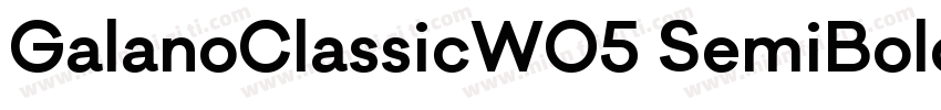 GalanoClassicW05 SemiBold Regular字体转换